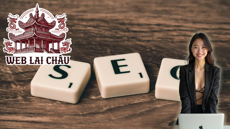 Tối Ưu Hóa Cho Công Cụ Tìm Kiếm (SEO)